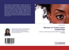 Bookcover of Women in Trade Union Leadership
