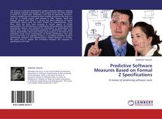 Capa do livro de Predictive Software Measures  Based on Formal Z Specifications 