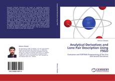 Capa do livro de Analytical Derivatives and Lone Pair Description Using FSGO 