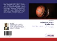 Couverture de Prediction Versus Production