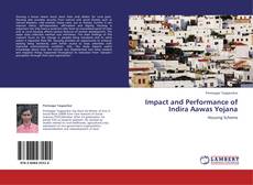Impact and Performance of Indira Aawas Yojana kitap kapağı