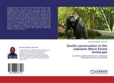 Copertina di Gorilla conservation in the Lebialem Mone Forest landscape