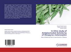 Portada del libro de In-Vitro study of Antiplasmodial Activity by of Diospyros melanoxylon