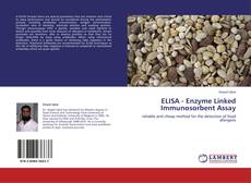 ELISA - Enzyme Linked Immunosorbent Assay kitap kapağı