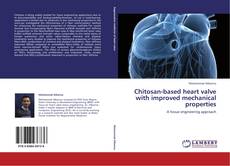 Copertina di Chitosan-based heart valve with improved mechanical properties