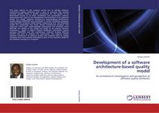 Development of a software architecture-based quality model kitap kapağı