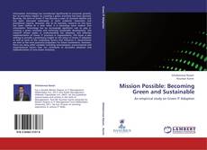 Bookcover of Mission Possible: Becoming Green and Sustainable