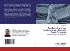 Buchcover von Bandwidth-sharing Mechanisms in Dynamic Circuit Networks