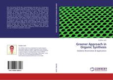 Bookcover of Greener Approach in Organic Synthesis