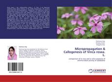 Micropropagation & Callogenesis of Vinca  rosea. L. kitap kapağı
