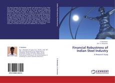 Capa do livro de Financial Robustness of Indian Steel Industry 