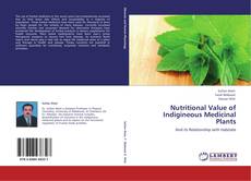 Bookcover of Nutritional Value of Indigineous Medicinal Plants