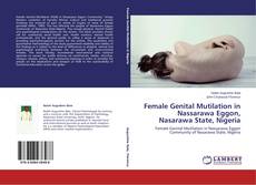 Couverture de Female Genital Mutilation in Nassarawa Eggon, Nasarawa State, Nigeria