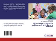 Bookcover of Effectiveness of Guidance and Counselling on Deviant Behavior