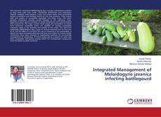 Buchcover von Integrated Management of Meloidogyne javanica infecting bottlegourd