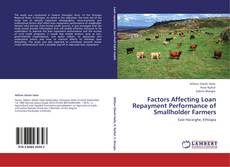 Bookcover of Factors Affecting Loan Repayment Performance of Smallholder Farmers