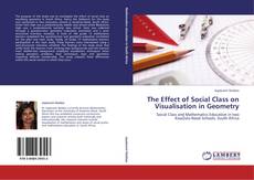 Buchcover von The Effect of Social Class on Visualisation in Geometry