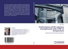 Portada del libro de Performance of RC columns strengthened with CFRP at temperature