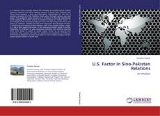 Capa do livro de U.S. Factor In Sino-Pakistan Relations 