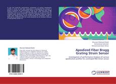Apodized Fiber Bragg Grating Strain Sensor kitap kapağı
