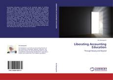 Liberating Accounting Education的封面