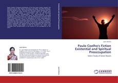 Обложка Paulo Coelho's Fiction  Existential and Spiritual Preoccupation