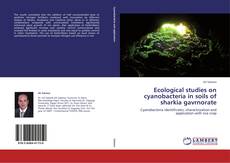 Portada del libro de Ecological studies on cyanobacteria in soils of sharkia gavrnorate