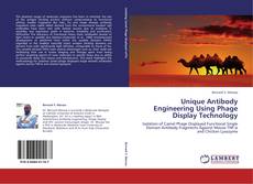Bookcover of Unique Antibody Engineering Using Phage Display Technology