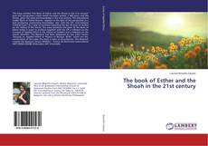 Buchcover von The book of Esther and the Shoah in the 21st century