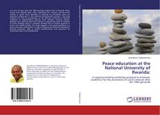 Bookcover of Peace education at the National University of Rwanda: