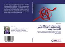 Portada del libro de The Story of Information Communication Technology Cluster in Jordan