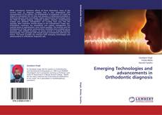 Buchcover von Emerging Technologies and advancements in Orthodontic diagnosis