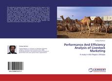 Copertina di Performance And Efficiency Analysis of Livestock Marketing