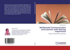Portada del libro de Multimodal Communication and Learners with Hearing Impairment