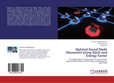 Bookcover of Optimal Guard Node Placement Using SGLD and Energy Factor