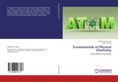 Bookcover of Fundamentals of Physical Chemistry