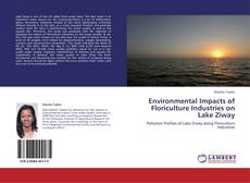 Environmental Impacts of Floriculture Industries on Lake Ziway kitap kapağı