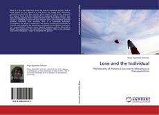 Couverture de Love and the Individual