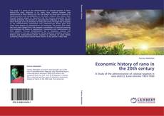 Bookcover of Economic history of rano in the 20th century