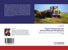 Sugar Processing: An Environmental Perspective kitap kapağı