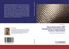 Borítókép a  New Generation FRP Composites Incorporating Carbon Nanotubes - hoz