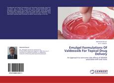 Buchcover von Emulgel Formulations Of Valdecoxib For Topical Drug Delivery