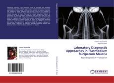 Обложка Laboratory Diagnostic Approaches in Plasmodium falciparum Malaria