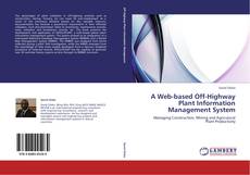 Buchcover von A Web-based Off-Highway Plant Information Management System