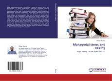 Bookcover of Managerial stress and coping