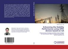 Copertina di Enhancing the Stability Performance using UPFC devices based on GA