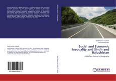 Capa do livro de Social and Economic Inequality and Sindh and Balochistan 