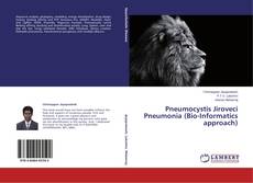 Couverture de Pneumocystis Jiroveci Pneumonia (Bio-Informatics approach)