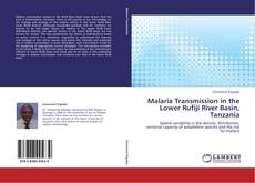 Buchcover von Malaria Transmission in the Lower Rufiji River Basin, Tanzania