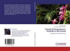Buchcover von Female Entrepreneurs: Orchids in the Forest
